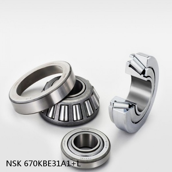 670KBE31A1+L NSK Tapered roller bearing