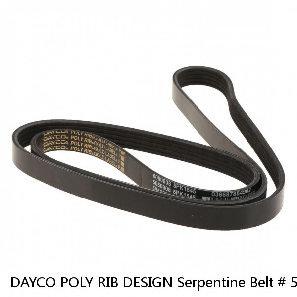DAYCO POLY RIB DESIGN Serpentine Belt # 5060548 ; # 6PK1390