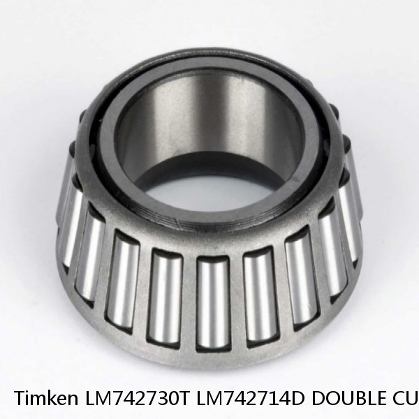LM742730T LM742714D DOUBLE CUP Timken Tapered Roller Bearing #1 image