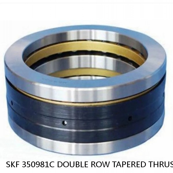 SKF 350981C DOUBLE ROW TAPERED THRUST ROLLER BEARINGS #1 image